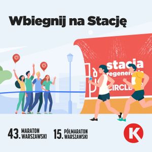 Circle K  и «Станция регенерации» зарядят бегунов энергией во время 43-го Варшавского марафона